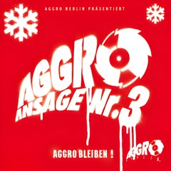 Aggro Ansage Nr. 3 - Ganzes Album - (2003)