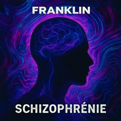 Schizophrénie