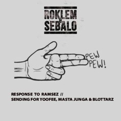 Roklem & Sebalo - Response To Ramsez / Sending for Yoofee, Masta Junga & Blottarz