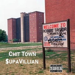 CHIT TOWN (Written/prod.)