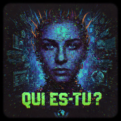 QUI ES-TU ?