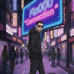 Flo000 - CONNECTION .m4a