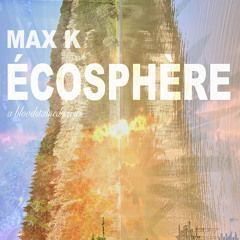 ÉCOSPHÈRE: SET 1