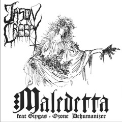 Maledetta - Jason Creepy, Giygas, Ozone