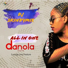 Danola Si Demen &  All in ONE