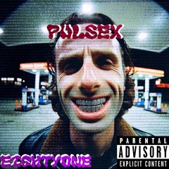 PULSEX - Eighty1(prod.NXMERCY)