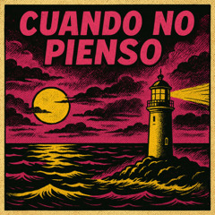 cuando no pienso