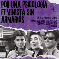 Charla: por una psicología feminista sin armarios
