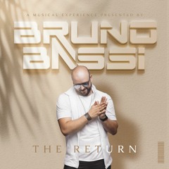 Bruno Bassi - The Return