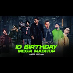 ID's Birthday Mega Mashup