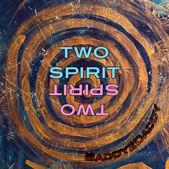 TWO SPIRIT