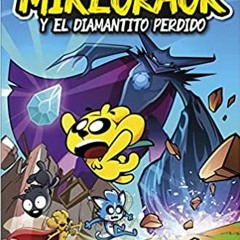 Read Book Las Perrerías De Mike 2. Mikecrack Y El Diamantito Perdido By  Mikecrack (Author)