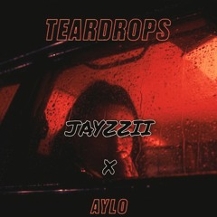 JAYZZII - Teardrops RMX