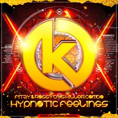 Fitzy & Rossy B Vs Killer Kombo - Hypnotic Feelings