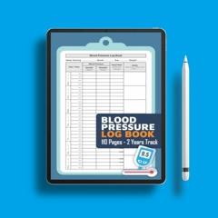 Blood Pressure Log Book: 2 Years Daily Blood Pressure Tracker Journal Record Book for Monitorin