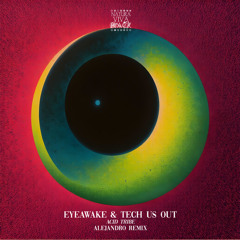 EYEawake, Tech Us Out - Acid Tribe EP [Natura Viva]