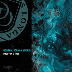 QDream & Forhan Wickel - Idol (Original Mix)