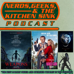 Naked Gun + Weapons + Alien Earth