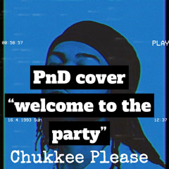 welcome to the party cover (PnD)