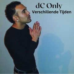 dC * Verschillende Tijden