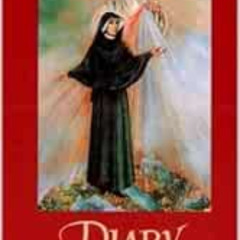 [Download] EPUB 📧 Diary: Divine Mercy in My Soul by Maria Faustina Kowalska [KINDLE