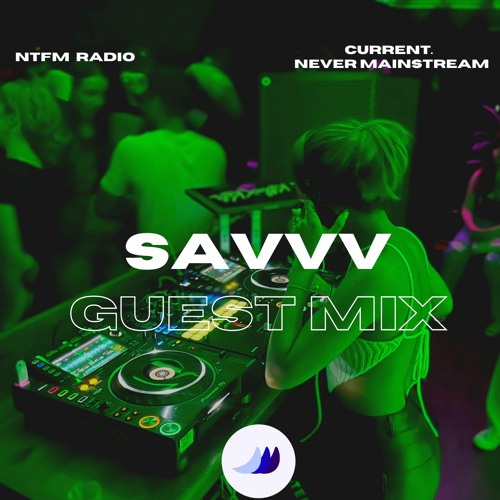 NITETIDE FM RADIO: SAVVV GUEST MIX