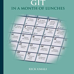 Read PDF 💗 Learn Git in a Month of Lunches by  Rick Umali EPUB KINDLE PDF EBOOK