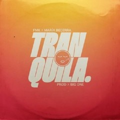 DJ OSVALDO - TRANQUILA X FMK X MARIA BECERRA
