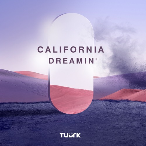 Tuurk - California Dreamin' (Radio Edit)