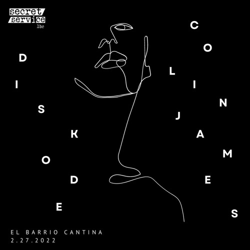 Diskode B2B Colin James @ El Barrio Cantina 2.26