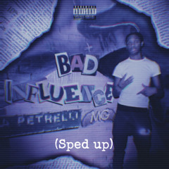 A Petrelli - Bad Influence (Sped Up)