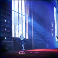 Soda Sphere & PIKASONIC - Neverland
