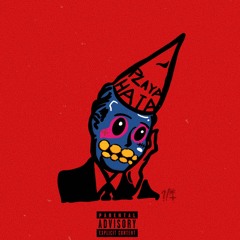 PLAYAHATING IS @ DISEASE*