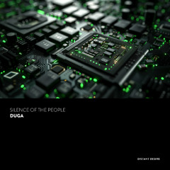 DDR018| Silence of the People - Duga [Distant Desire Records]