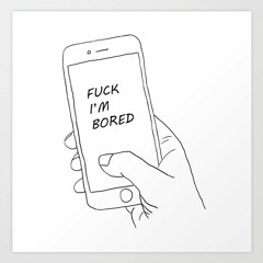 Bored In The House