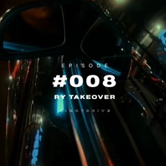 Ep. 008 Ry (4U&I) Takeover