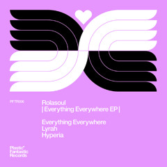 PREMIERE | Rolasoul - Lyrah [Plastic Fantastic Records]