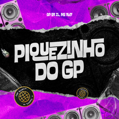 Piquezinho do GP (feat. Mc Aleff)