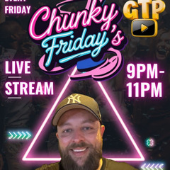 Chunky Fridays Live Stream 31st Oct 2025