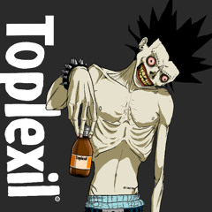 TOPLEXIL (prod. F*** Leeches)
