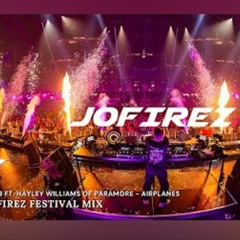 B.O.B ft. Hayley Williams Airplanes (JOFIREZ FESTIVAL MIX).wav