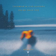 Doing With You - AERROW Remix