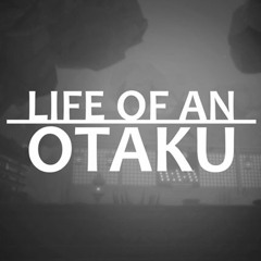 Curious acoustic (Life of an Otaku theme)