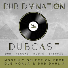 Dub Divination Dubcast 003
