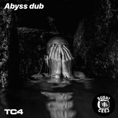 Abyss dub (w. Sushi Ceej)