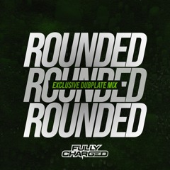 ROUNDED EXCLUSIVE DUBPLATE MIX