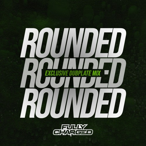 ROUNDED EXCLUSIVE DUBPLATE MIX