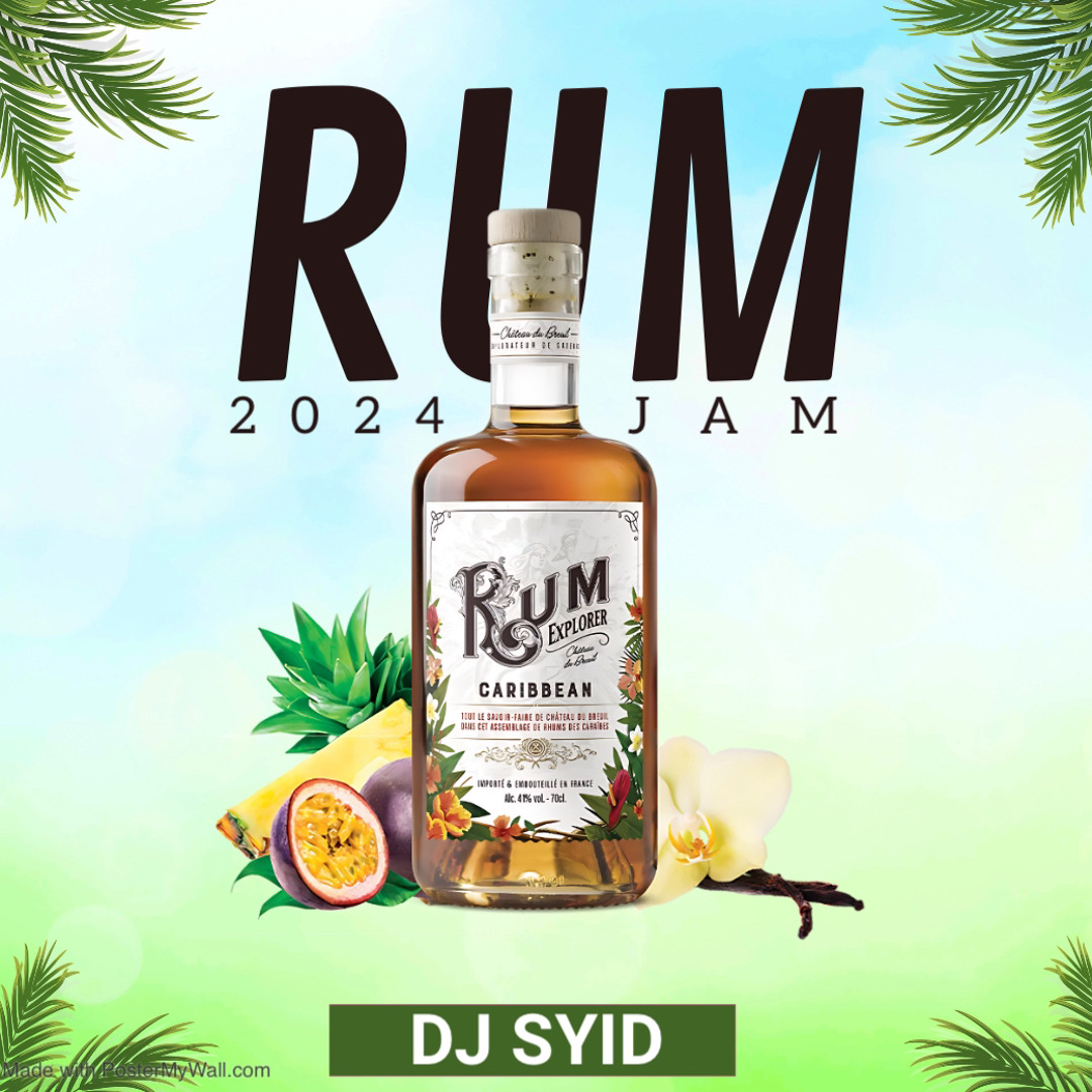 Stream Rum Jam 2024 Mix by DJ Syid | Listen online for free on SoundCloud
