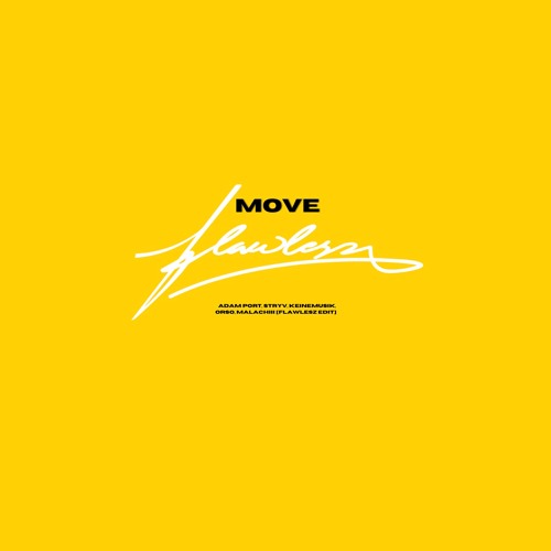 Flawlesz - Move [EDIT]