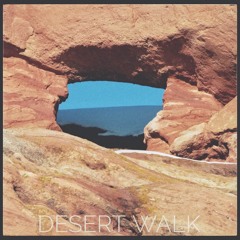 Desert Walk